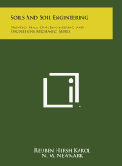 Soils and Soil Engineering: Prentice-Hall Civil Engineering and Engineering Mechanics Series