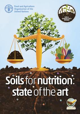 Soils for nutrition: state of the art - Food and Agriculture Organization