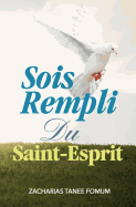 Sois Rempli Du Saint-Esprit