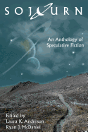 Sojourn: An Anthology of Speculative Fiction