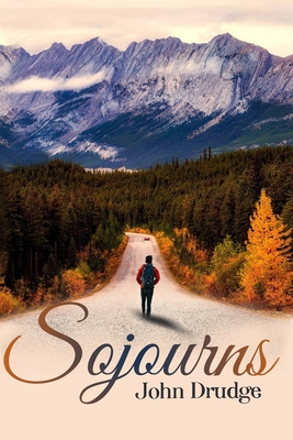 Sojourns - Drudge, John, and Estrada, J, and Brooks, Daniel (Editor)