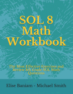 SOL 8 Math Workbook: The Most Effective Exercises and Review 8th Grade SOL Math Questions