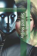 Sol and Meljay: a partnership to success a world unseen
