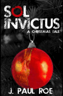 Sol Invictus: A Christmas Tale