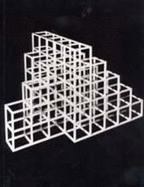 Sol LeWitt: Structures, 1962-93