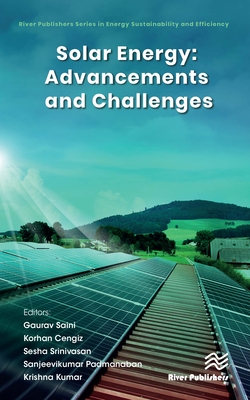 Solar Energy: Advancements and Challenges - Saini, Gaurav (Editor), and Cengiz, Korhan (Editor), and Srinivasan, Sesha (Editor)