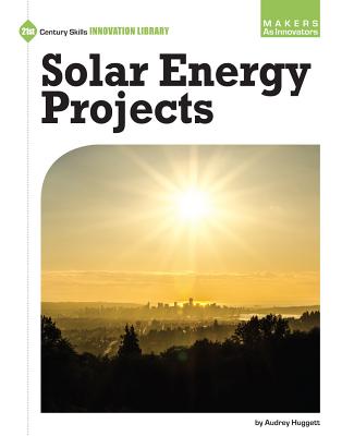 Solar Energy Projects - Huggett, Audrey