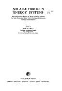 Solar-Hydrogen Energy Systems: An Authoritative Review of Water-Splitting Systems by Solar Beam and Solar Heat: Hydrogen Production, Storage, and Utilisation - 