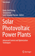 Solar Photovoltaic Power Plants: Advanced Control and Optimization Techniques