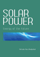 Solar Power: Energy of The Future