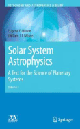 Solar System Astrophysics: Background Science and the Inner Solar System