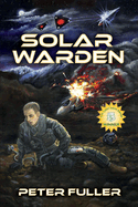 Solar Warden: Volume 1
