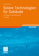 Solare Technologien Fr Gebude: Grundlagen Und Praxisbeispiele