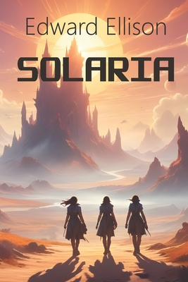 Solaria - Ellison, Edward
