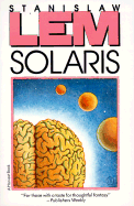 Solaris - Lem, Stanislaw, and Kilmartin, Joanna (Translated by), and Cox, Steven (Translated by)