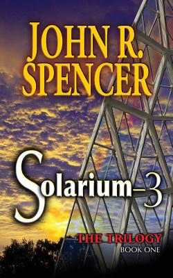 Solarium-3 - Spencer, John R, LL.