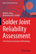 Solder Joint Reliability Assessment: Finite Element Simulation Methodology