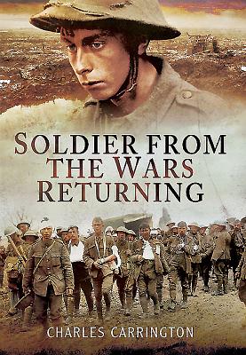 Soldier from the Wars Returning - Carrington, Charles