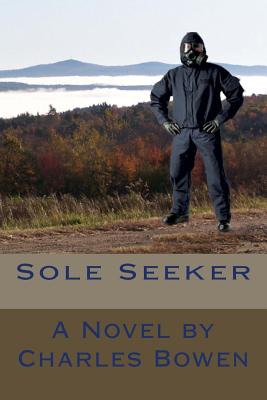 Sole Seeker - Bowen, Charles