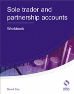 Sole Trader and Partnership Accounts: Workbook