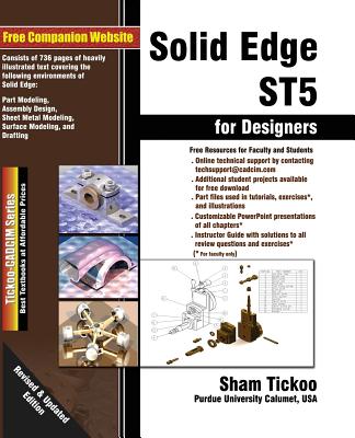 Solid Edge St5 for Designers - Tickoo, Prof Sham