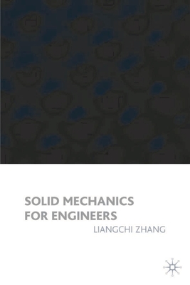 Solid Mechanics - Zhang, Liangchi