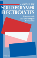 Solid Polymer Electrolytes: Fundamentals and Technological Applications