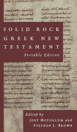 Solid Rock Greek New Testament, Portable Edition