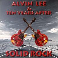 Solid Rock - Alvin Lee & Ten Years After