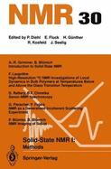 Solid-State NMR I Methods: Methods - Blumich, B (Contributions by), and Blumler, P (Contributions by), and Chmelka, B F (Contributions by)