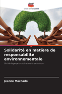 Solidarit? en mati?re de responsabilit? environnementale