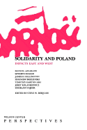 Solidarity and Poland: Impacts East and West