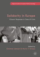 Solidarity in Europe: Citizens' Responses in Times of Crisis