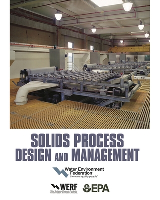 Solids Process Design and Management - Water Environment Federation