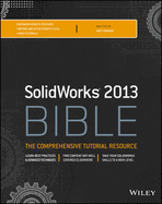 Solidworks 2013 Bible - Lombard, Matt