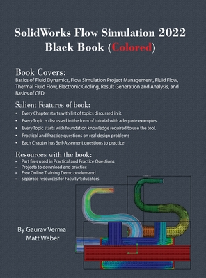 SolidWorks Flow Simulation 2022 Black Book (Colored) - Verma, Gaurav, and Weber, Matt