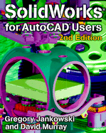 Solidworks for AutoCAD Users