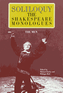 Soliloquy! the Men: The Shakespeare Monologues