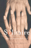 Solitaire: The Intimate Lives of Single Women