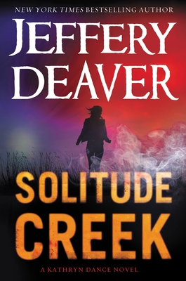 Solitude Creek - Deaver, Jeffery, New, and Lavoy, January (Read by)