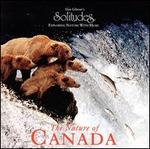 Solitudes: The Nature of Canada