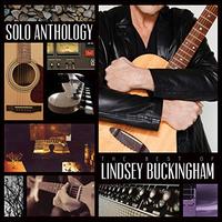 Solo Anthology: The Best of Lindsey Buckingham - Lindsey Buckingham
