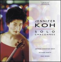 Solo Chaconnes - Jennifer Koh (violin)