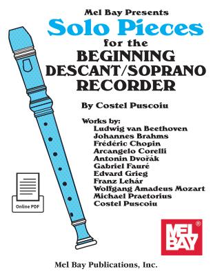 Solo Pieces for the Beginning Descant/Soprano Recorder - Costel Puscoiu