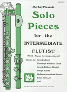 Solo Pieces for the Intermediate Flutist: With Piano Accompaniment