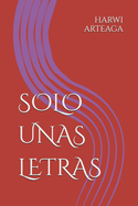 Solo Unas Letras