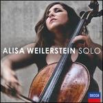 Solo - Alisa Weilerstein (cello)