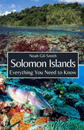 Solomon Islands: Everything You Need to Know