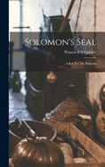 Solomon's Seal: A Key To The Pyramid
