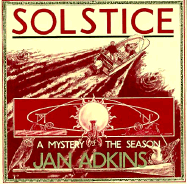 Solstice: A Mystery of the Season - Adkins, Jan